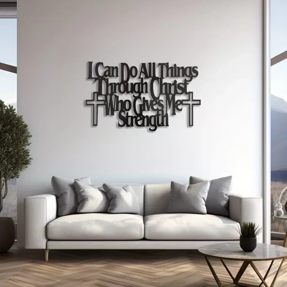 "I Can Do All Things Through Christ Who Gives Me Strength" —Inspirational Home Decor Piece