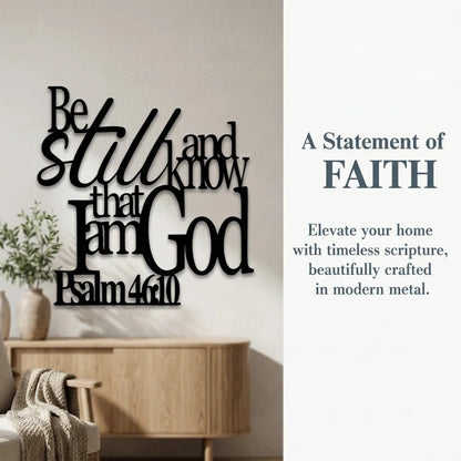 "Be Still and Know That I Am God" Metal Wall Art | Psalm 46:10 Christian Scripture Decor