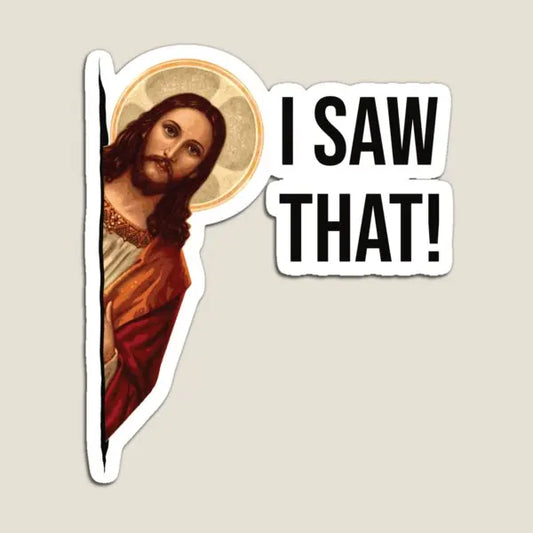 Jesus Meme 'I Saw That' Magnet for Fridge Organizer Stickers Cute Colorful Kids Home Funny Decor Holder Baby